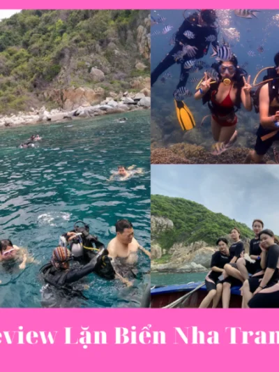 Review Lặn Biển Nha Trang? Tour Ngắm San Hô Nha Trang