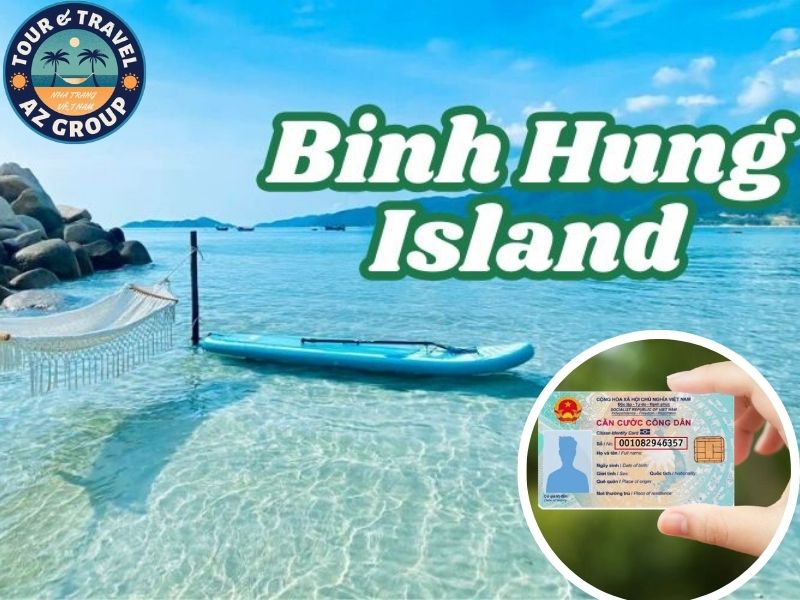 Đừng quên giấy tờ tùy thân khi tham gia Tour Nha Trang - Bình Hưng