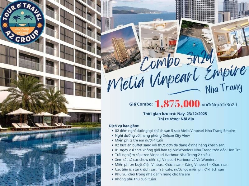 Combo 3N2D Melia Vinpearl Nha Trang Empire Làm mới kỳ nghỉ với Combo 3N2Đ Melia Vinpearl Nha Trang Empire